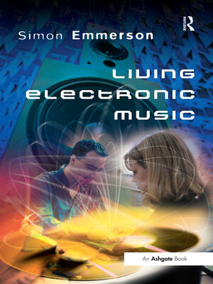 cover image of Living Electronic Music